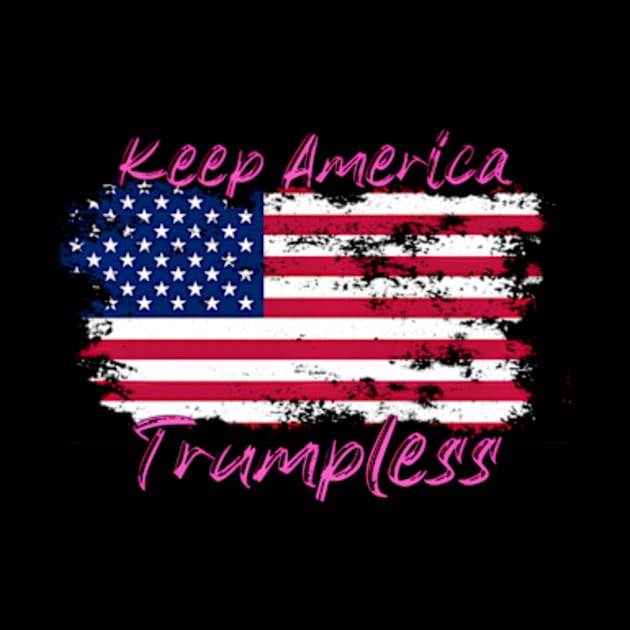 Keep America Trumpless ny -Trump by lam-san-dan