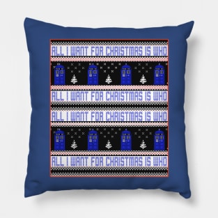 All I Want For Christmas is Doctor Who Ugly Sweater Design Pillow