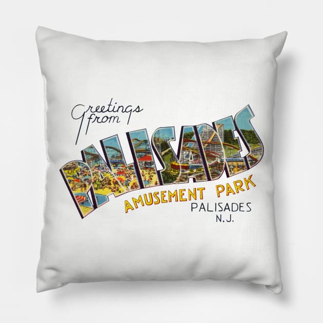 Greetings from Palisades Amusement Park Pillow by reapolo