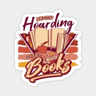 Retro It's Not Hoarding If It's Books // 90s Style Book Lover Magnet
