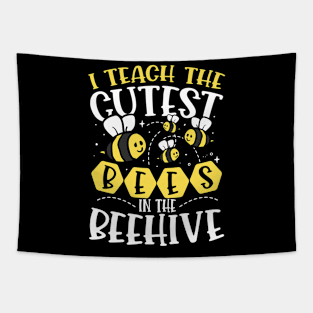 I Teach The Cutest Bees In The Beehive Tapestry