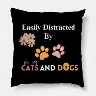 easily distracted by cats and dogs Pillow