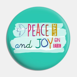 Peace Love and Joy on earth Pin