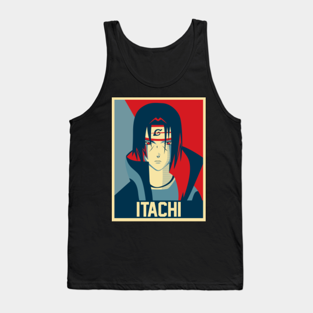 Obama Hope Style Itachi Itachi Uchiha Camiseta De Tirantes Teepublic Mx Everything was normal, until you met him. teepublic