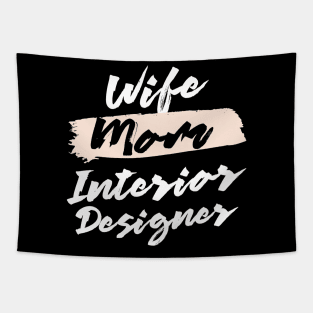 Cute Wife Mom Interior Designer Gift Idea Tapestry