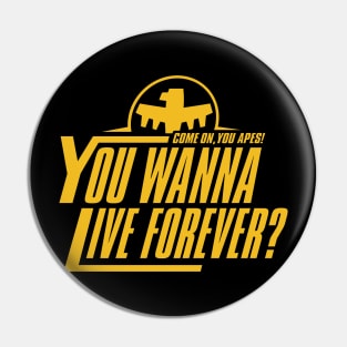 Come on You Apes v2 Pin