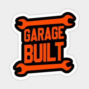 Garage Built Magnet