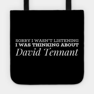 Thinking about David Tennant Tote