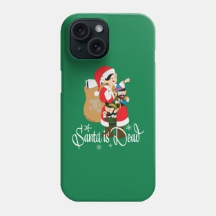 Santa is Dead-Part 2 Phone Case