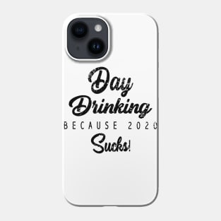 Vintage Woman Day drinking because 2020 sucks quote Phone Case
