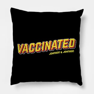 vaccinated with johnson&johnson pop art text Pillow