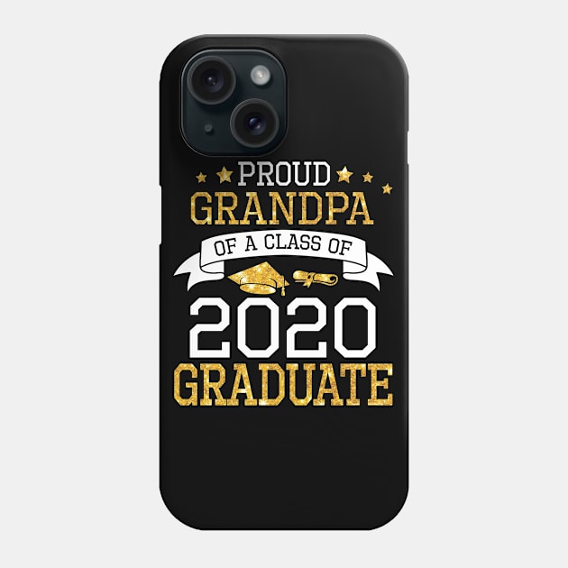 Proud Grandpa Of A Class Of 2020 Graduate Senior Happy Last Day Of School Graduation Day Phone Case by DainaMotteut