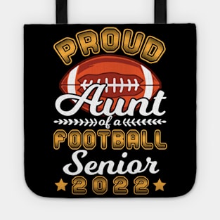 Proud Aunt Of A Football Player Senior Class Of School 2022 Tote