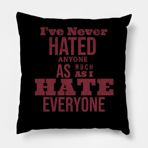 Hate is a strong word Pillow by Farm Road Mercantile 