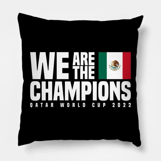 Qatar World Cup Champions 2022 - Mexico Pillow by Den Vector