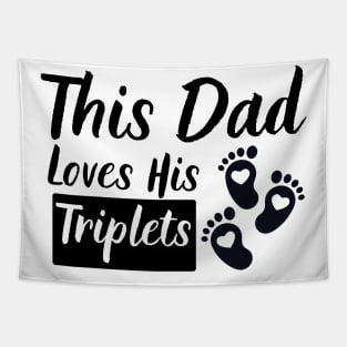 This Dad Loves His Triplets 3 Little Feet Tapestry