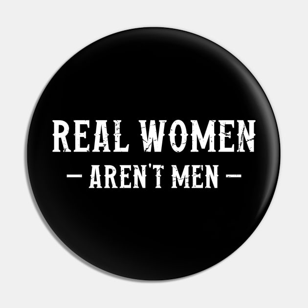 Real Women Aren't Men Pin by Trendsdk