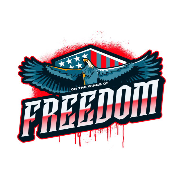 Wings of Freedom by Dead Presidents Studio