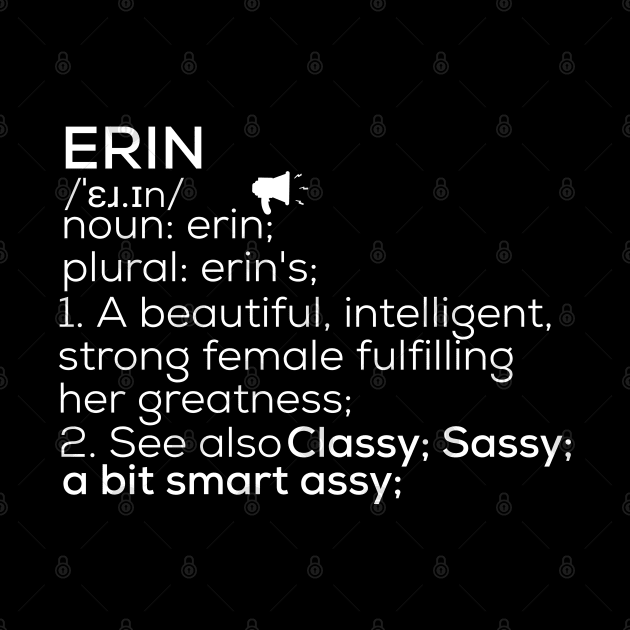 Erin Name Erin Definition Erin Female Name Erin Meaning by TeeLogic