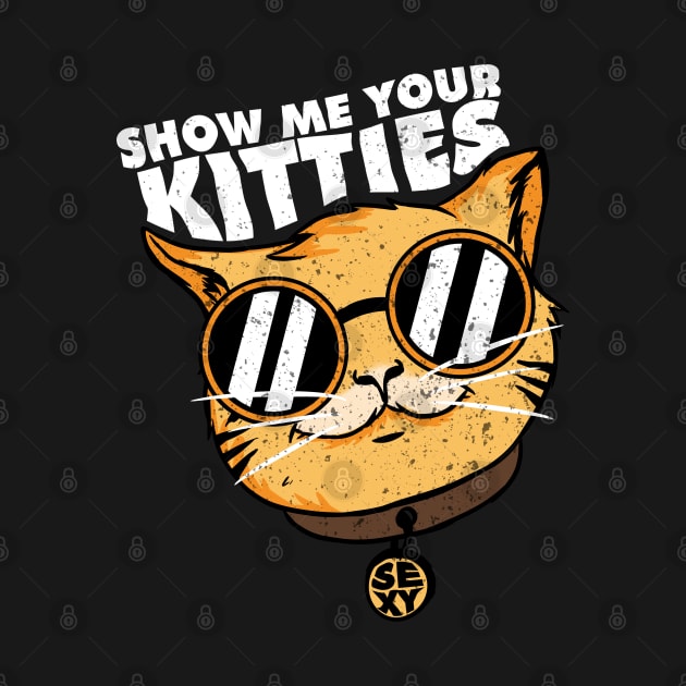 Show Me Your kitties - sexy cat by A Comic Wizard