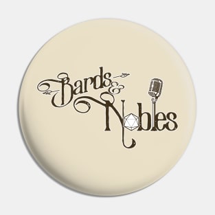 Offical 'Bards and Nobles: A Tabletop RPG Podcast' Logo Pin