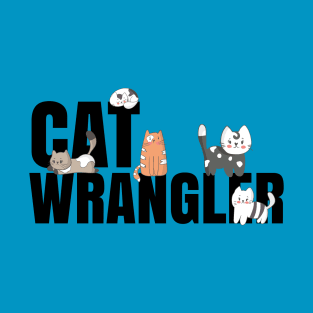 Cat Wrangler T-Shirt