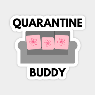 Quarantine Buddy Magnet