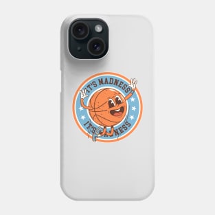 It's Madness - Retro College Basketball Phone Case