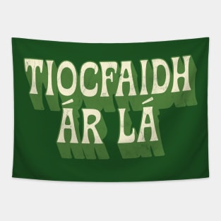 Tiocfaidh ár lá / Our Day Will Come / Retro Style Design Tapestry