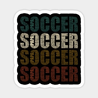 Soccer Dad - Funny Sports Lovers Gift For Papa Magnet