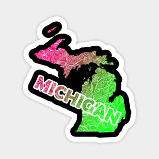 Colorful mandala art map of Michigan with text in pink and green Magnet