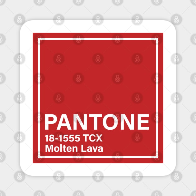 PANTONE 18-1555 TCX Molten Lava Magnet by princessmi-com