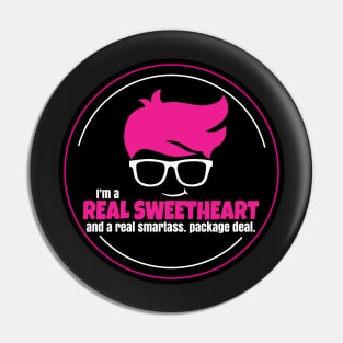 Real Sweetheart Pin