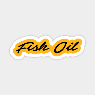 Fish Oil Lift Local Drink Local Magnet