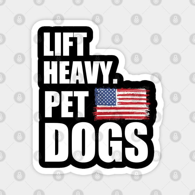 Lift heavy pet dogs, t shirt unisex Magnet by Captainstore