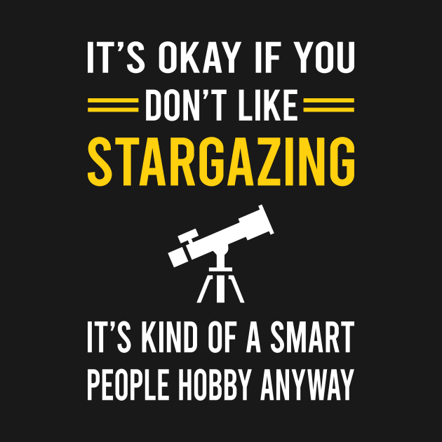 Smart People Hobby Stargazing Stargaze by Bourguignon Aror