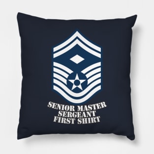 Senior Master Sergeant First Shirt Pillow