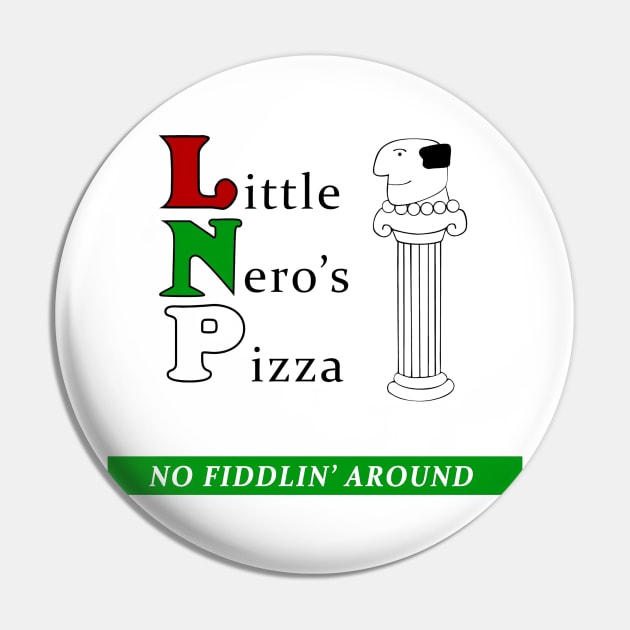 Little Nero's Pizza Pin by stewardcolin34