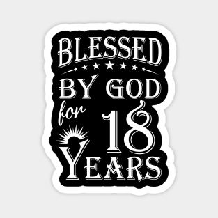 Blessed By God For 18 Years Christian Magnet