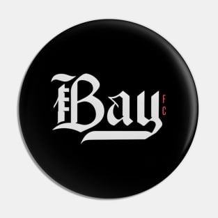 The Bay Fc Pin