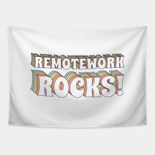 Remotework rocks Tapestry