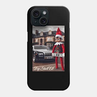 Top Shelf Elf Phone Case