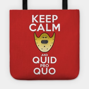 KEEP CALM and Quid pro Quo Tote