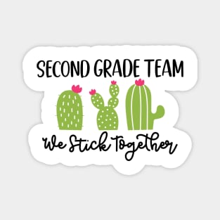 Second Grade Team Sticks Together Teacher Student Funny School Magnet