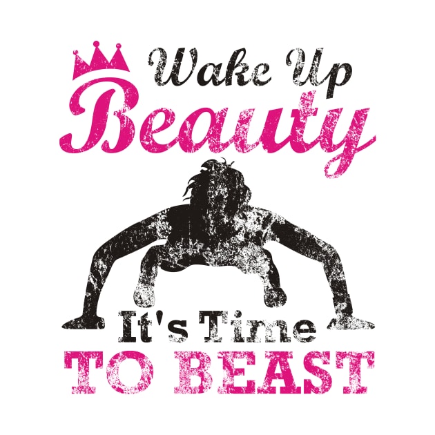 Wake Up Beauty It's Time To Beast by Lin Watchorn 