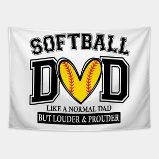 Softball Dad Like A Normal Dad But Louder And Prouder Tapestry