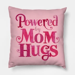 Powered by Mom Hugs - Mother’s Day Special T-Shirt Pillow