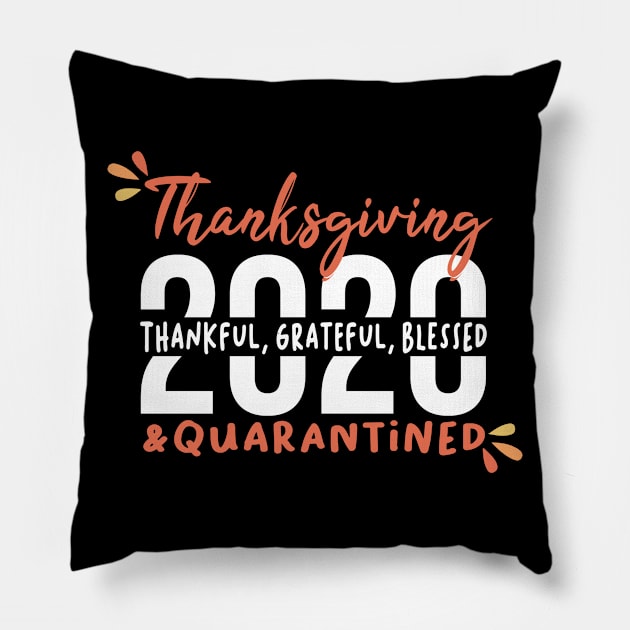Funny Family Thanksgiving Gift, Funny Thanksgiving, Thanksgiving 2020, Thanksgiving Quarantined, Thankful Grateful Blessed Vintage Retro Pillow by VanTees