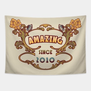 AMAZING SINCE 2010 art nouveau birthday gift idea Tapestry