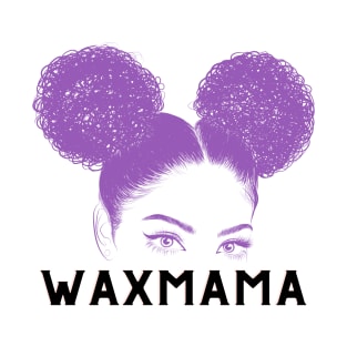 Wax Mama T-Shirt